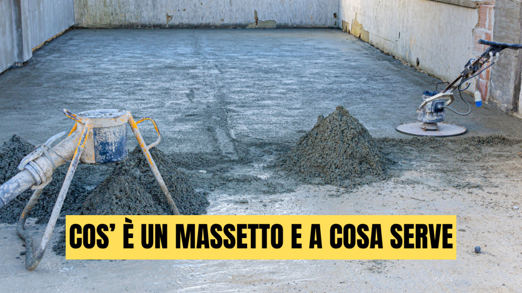 Cos’è un massetto e a cosa serve - massetti.org - il primo portale dedicato ai massetti