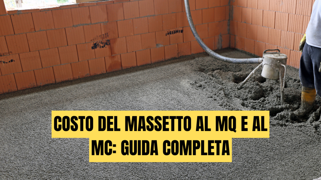 Costo del massetto al MQ e al MC: guida completa, prezzi aggiornati e come calcolare un preventivo reale - massetti.org - il primo portale dedicato ai massetti